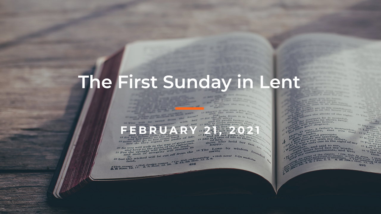 Sermon – February 21, 2021 | Advent Episcopal Church